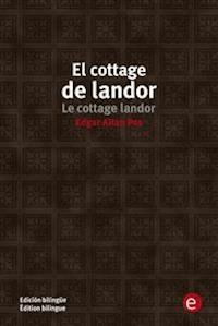 El cottage de landor/Le cottage de landor - Edgar Allan Poe - E-Book