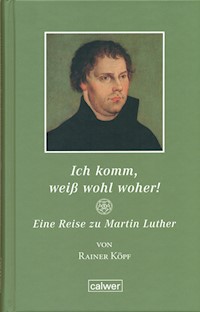 Ich komm, weiß wohl woher! - Rainer Köpf - E-Book
