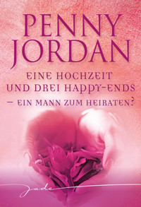 Ein Mann zum Heiraten? - Penny Jordan - E-Book