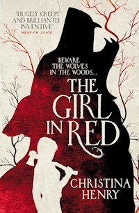 The Girl in Red - Christina Henry - E-Book