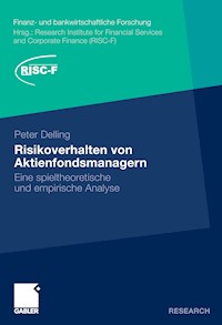 Risikoverhalten von Aktienfondsmanagern - Peter Delling - E-Book