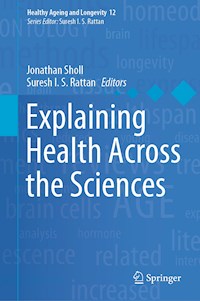 Explaining Health Across the Sciences -  - E-Book