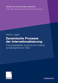 Dynamische Prozesse der Internationalisierung - Martin Jager - E-Book