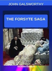 The Forsyte Saga - John Galsworthy - E-Book
