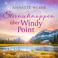 Sternschnuppen über Windy Point - Weber Annette - Hörbuch