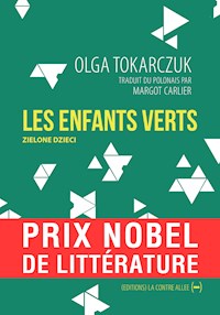Les Enfants Verts - Olga Tokarczuk - E-Book