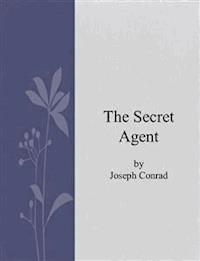 The secret agent - Joseph Conrad - E-Book