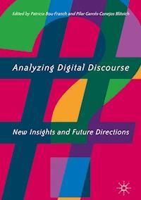 Analyzing Digital Discourse -  - E-Book