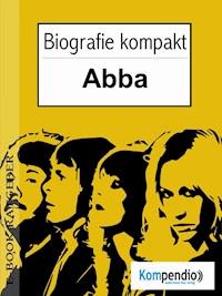 ABBA Biografie kompakt - Adam White - E-Book