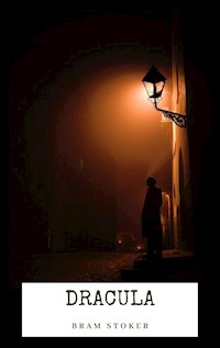 Dracula - Bram Stoker - E-Book
