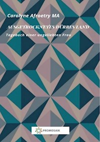 Ausgetrocknetes dürres Land - Carolyne Afroetry - E-Book