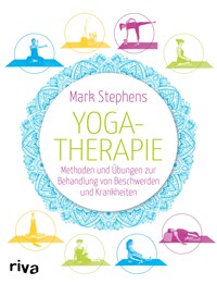 Yogatherapie - Mark Stephens - E-Book
