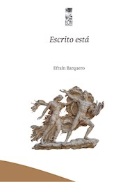 Escrito está - Efraín Barquero - E-Book