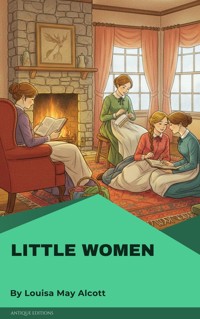Little Women - Louisa May Alcott - E-Book + Hörbuch