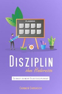 Disziplin ohne Hindernisse - Carmen Carrasco - E-Book