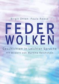 Feder-Wolken - Birgit Otten - E-Book