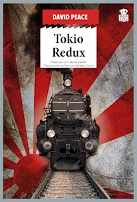 Tokio Redux - David Peace - E-Book