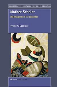 Mother-Scholar - Yvette V. Lapayese - E-Book