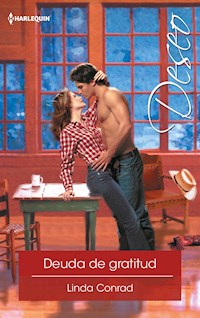 Deuda de gratitud - Linda Conrad - E-Book