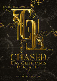Chased - Katharina Sommer - E-Book