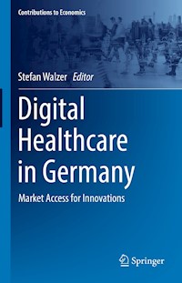 Digital Healthcare in Germany - - E-Book