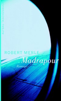 Madrapour - Robert Merle - E-Book