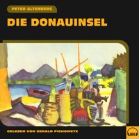 Die Donauinsel - Peter Altenberg - Hörbuch
