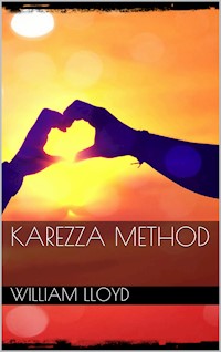 Karezza Method - J. William Lloyd - E-Book