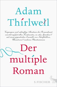 Der multiple Roman - Adam Thirlwell - E-Book