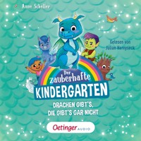 Der zauberhafte Kindergarten 1. Drachen gibt's, die gibt's gar nicht - Anne Scheller - Hörbuch