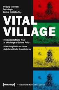 Vital Village - Wolfgang Schneider - E-Book
