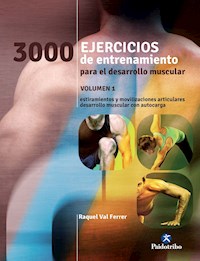 Tres 1000 ejercicios del desarrollo muscular - Raquel Val Ferrer - E-Book
