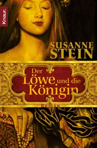 Der Löwe und die Königin - Susanne Stein - E-Book