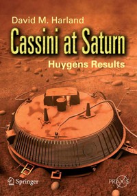 Cassini at Saturn - David M. Harland - E-Book