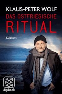 Das ostfriesische Ritual - Klaus-Peter Wolf - E-Book + Hörbuch