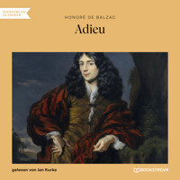 Adieu (Ungekürzt) - Honoré de Balzac - Hörbuch