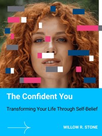 The Confident You - Willow R. Stone - E-Book