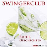 Swingerclub - Irena Böttcher - E-Book + Hörbuch