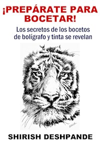 ¡Preparate para bocetar! - Shirish Deshpande - E-Book