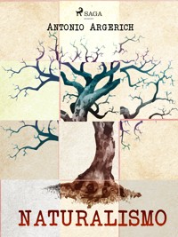 Naturalismo - Antonio Argerich - E-Book