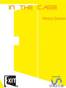 In the Cage - Henry James - E-Book