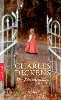 Der Raritätenladen - Charles Dickens. - E-Book