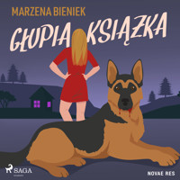 Głupia książka - Marzena Bieniek - Hörbuch