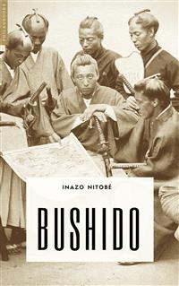 Bushido - Inazo Nitobe - E-Book