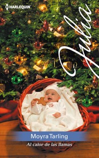 Al calor de las llamas - MOYRA TARLING - E-Book