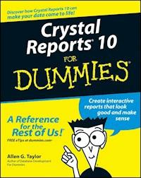 Crystal Reports 10 For Dummies - Allen G. Taylor - E-Book