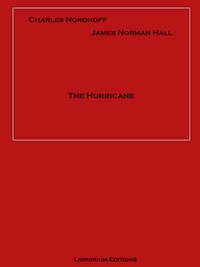 The Hurricane - Charles Bernard Nordhoff - E-Book