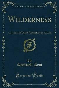Wilderness - Rockwell Kent - E-Book