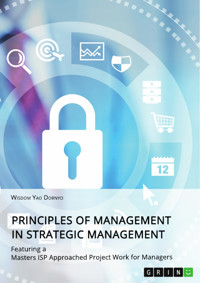 Principles of Management in Strategic Management - Wisdom Yao Dornyo - E-Book