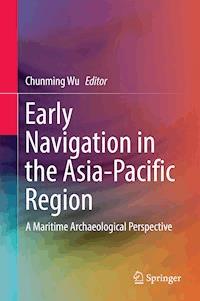 Early Navigation in the Asia-Pacific Region -  - E-Book